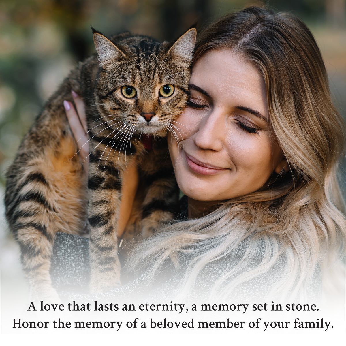 Woman with a tabby cat, with a text overlay about honoring family members.