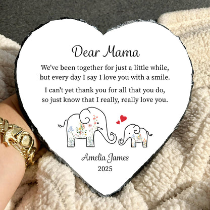 "Dear Mama" Heart Stone with floral elephants and poem "We've been together for just a little while..." Customized with name Amelia James and year 2025.